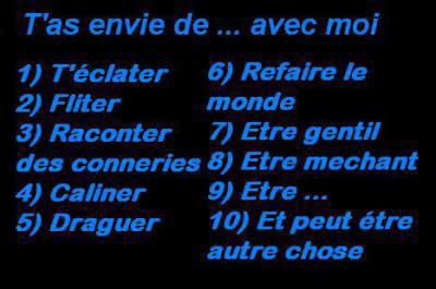 ta envie de faire koi avec moi